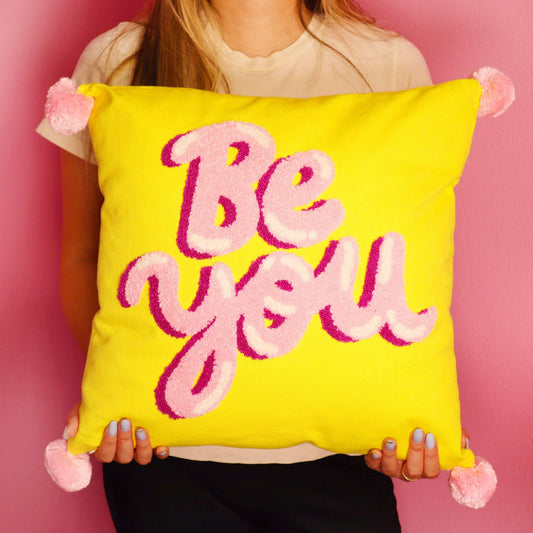 Be You Pillow